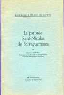 Livre   - Sarreguemines - La Paroisse Saint Nicolas - Lorraine - Vosges