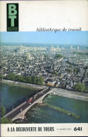 Livre   - A La Découverte De Tours (magazine Bibliothèque De Travail) - Centre - Val De Loire