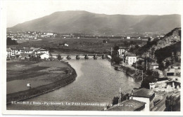 BEHOBIE   LE PONT INTERNATIONALE  VUE SUR IRON - Béhobie