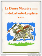 Livre Rare "La Danse Macabre De La Ferté-Loupière"  Histoire De La Commune - 89 Yonne - Bourgogne - Ile-de-France