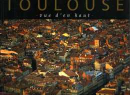 Toulouse (31) : Vue D'en Haut  Par Viet (ISBN 2951068425) (EAN 9782951068414) - Midi-Pyrénées