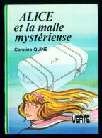 Bibl. VERTE : ALICE Et La Malle Mystérieuse //Caroline Quine - Avril 1978 - Très Bon état - Bibliothèque Verte