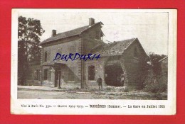 Somme - ROSIERES - La Gare En Juillet 1915 - Rosieres En Santerre