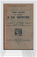 Pecheur  à La Mouche  " Vade Mecum " - Chasse/Pêche