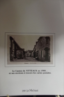 Le Canton De  Vitteaux A Travers Les Cartes Postales - Bourgogne