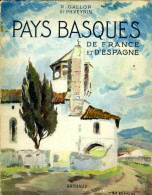 Pays Basques De France Et D'Espagne Par Gallop Et Veyrin - Pays Basque