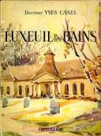 Luxeuil Les Bains Par Yves Canel (70) - Franche-Comté