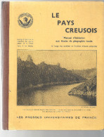 Le Pays Creusois Manuel D'initiation Aux études De Géographie Des Années 1920 Edité Par Les Presses Universitaires - Limousin