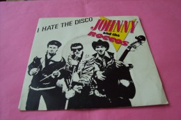 JOHNNY AND THE ROCCOS  °  I HATE THE DISCO - Rock