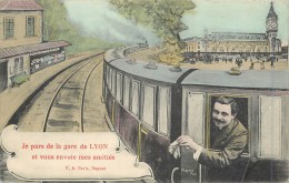 69 LYON - Je Pars De La Gare De Lyon Et Vous Envoie Mes Amitiés - Otros & Sin Clasificación
