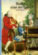 Musique : Mozart Aimé Des Dieux Par Parouty (ISBN 2070530620 EAN 9782070530625) - Musik