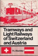 SUISSE Et AUTRICHE  ATLAS TRAMWAY Et TRAINS SECONDAIRES Voie étroite En 1984 Textes En Langue Anglaise Et Plans - Chemin De Fer & Tramway