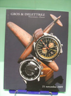 Catalogue MONTRES Vintage, Montres D´Aventure 2009 GROS Et DELETTREZ - Drouot - Verzamelaars