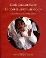 Le Gospel Afro-américain (bien Complet De Son CD) Par Martin (ISBN 274271779X) (EAN 9782742717798) - Musique