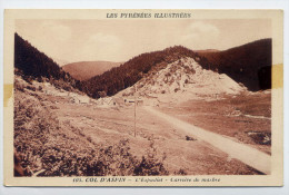 CAMPAN--Col D'Aspin--L'Espadiet--Carrière De Marbre  N° 105  éd APA-POUX - Campan