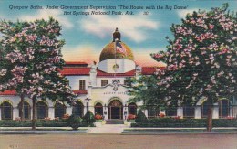 Quapaw Baths Under Government Supervision The House With Big Dome Hot Springs National Park Arkansas - Hot Springs