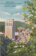 Central Avenue Looking Towards Medical Arts Building And Majestic Hotel Hot Springs Arkansas - Hot Springs