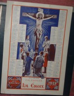 Calendrier De La Croix 1932.Format 360 X 255.Déchirure Partie Superieure - Big : 1921-40