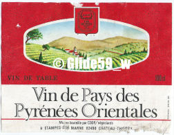 Etiquette De Vin - Vin De Pays Des Pyrénées Orienatles - Vin De Table - 100 Cl - COOP - 02400 CHÂTEAU-THIERRY - Vin De Pays D'Oc