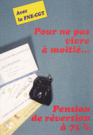 Pour Ne Pas Vivre à Moitié (France) Avec La FNE-CGT, Pension De Réversion à 75% - Vakbonden