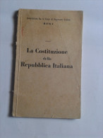 Lib264 Costituzione Repubblica Italiana, Associazione Casse Risparmio Italiane Roma, Apollon Stampe 1956 - Recht Und Wirtschaft