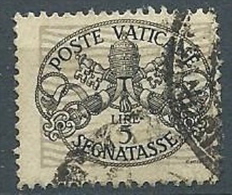1945 VATICANO USATO SEGNATASSE 5 LIRE - EDV05-3 - Portomarken