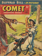 The Comet N° 494 - Buffalo Bill - Claude Duval - Billy Bunter - The Lone Ranger - Jet-Ace Logan - Bon état - Autres Éditeurs