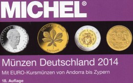 Germany 2014 New 25€ Coins From 1871 D DR DDR BRD €-coin Catalogue MICHEL A B E F FI G I L M NL P V Zy 978-3-94502-074-4 - Colecciones