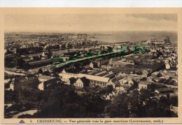 50 - CHERBOURG -  VUE GENERALE VERS LA GARE MARITIME - Cherbourg