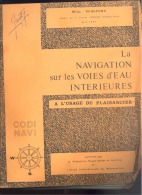 Livre - Code De Navigation Sur Les Voies D'eau Intérieurs à L'usage Des Plaisanciers -1976 - Bateau , Yachting.Belgique. - Barco