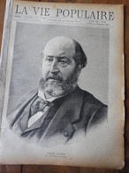 LVP 1888 LA VIE POPULAIRE :Portrait Gravure Pleine Page  D'Emile Augier (Le Départ); Le Bon Larron ; Le TRIOMPHATEUR Etc - Magazines - Before 1900