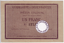 TRES RARE - Guadeloupe Et Dépendances. Trésor Colonial 1 Franc - - Autres & Non Classés