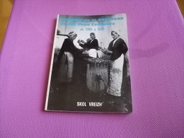 HISTOIRE DE LA BRETAGNE ET DES PAYS CELTIQUES De 1789 à 1914 Ed. SKOL VREIZH 1980 - Bretagne