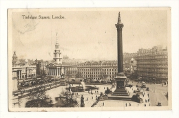 Cp, Angleterre, Londres, Trafalgar Square, Voyagée 1913 - Trafalgar Square