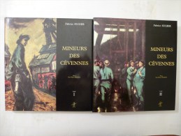 MINEURS DES CEVENNES LOT DES TOMES 1 ET 2 Edition De 1993 Et 1994 - Languedoc-Roussillon