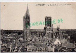 50 - COUTANCES - LA CATHEDRALE  VUE PRISE A VOL D' OISEAU - Coutances