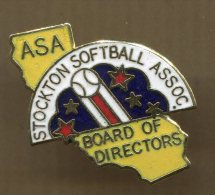 Pin´s - Stockton SOFTBALL Assoc - Asa Board Of Direcors - USA Etats Unis - Honkbal