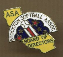 Pin´s - Stockton SOFTBALL Assoc - Asa Board Of Direcors - USA Etats Unis - Baseball