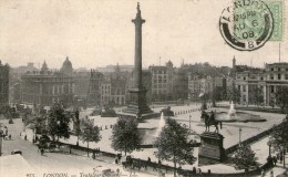 LONDON - Trafalgar Square - 1908 - - Trafalgar Square