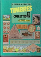 Livre Le Temps De La Découverte Timbres Et Collection édition Hachette Jeunesse - Autres & Non Classés
