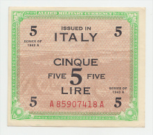 Italy 5 Lire 1943 A AUNC+ P M18a M18 A - Occupation Alliés Seconde Guerre Mondiale