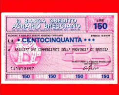 MINIASSEGNI - BANCA DEL CREDITO AGRARIO BRESCIANO - L. 150 - Nuovo - FdS - Associazione Commercianti - [10] Cheques En Mini-cheques