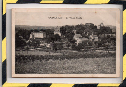 CAZALS. - . LE VIEUX CAZALS - Cazals