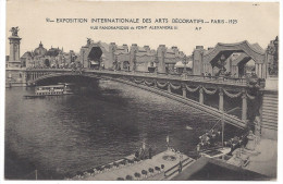 CPA 75 PARIS - EXPOSITION ARTS DECORATIFS 1925 - Vue Panoramique Du Pont Alexandre III - Expositions
