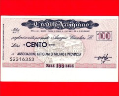 MINIASSEGNI - CREDITO ARTIGIANO  - L. 100 - Nuovo - FdS - ASSOCIAZIONE ARTIGIANI DI MILANO E PROVINCIA - [10] Checks And Mini-checks