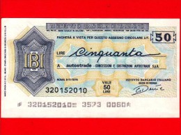 MINIASSEGNI - ISTITUTO BANCARIO ITALIANO  - L. 50 - Nuovo - FdS - AUTOSTRADE - CONCESSIONI E COSTRUZIONI AUTOSTRADE - [10] Cheques Y Mini-cheques