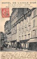 Le  Havre   76     Hotel De L'Aigle D'Or - Non Classés