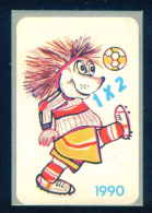 53148A / 1990 SPORT Soccer Fussball Calcio - Hedgehog Erinaceinae Stacheligel  Calendar Calendrier Bulgaria Bulgarie - Grossformat : 1981-90