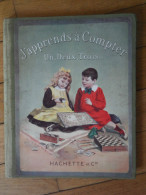 J'apprend à Compter "Un, Deux, Trois..."  Mon Arithmétique (Mademoiselle H.S. Brés)  éditions Hachette Et Cie, Illustré - 0-6 Years Old