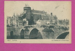 FRANCE MAYENNE LAVAL Le Chateau Et Le Vieux Pont (82) - Laval